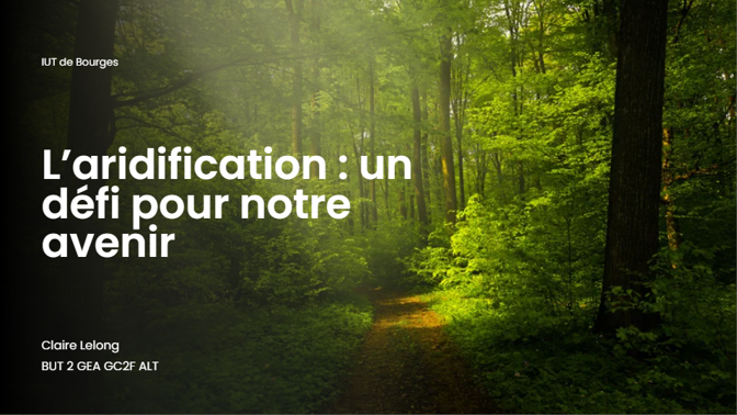 Exposé sur l'aridification IUT